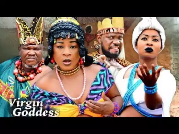 Virgin Goddess Part 3  - 2019 Nollywood Movie